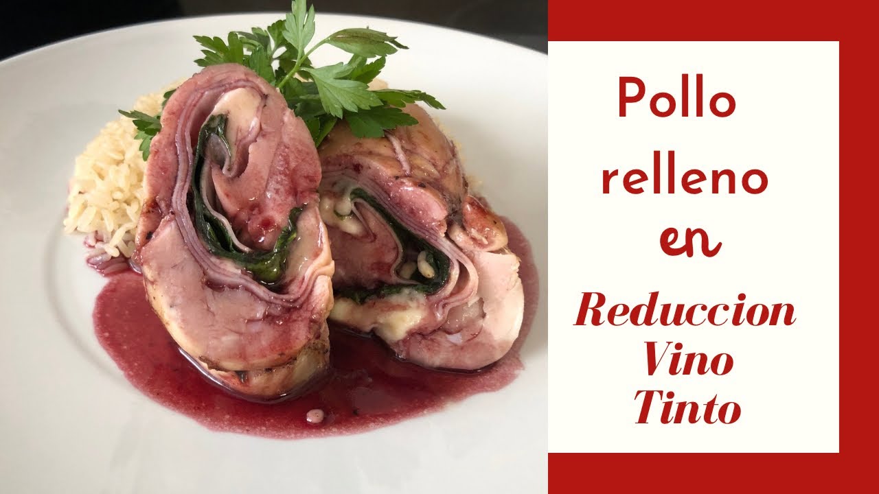Cómo preparar Pollo relleno en Reducción de Vino Tinto fácil y rápido 