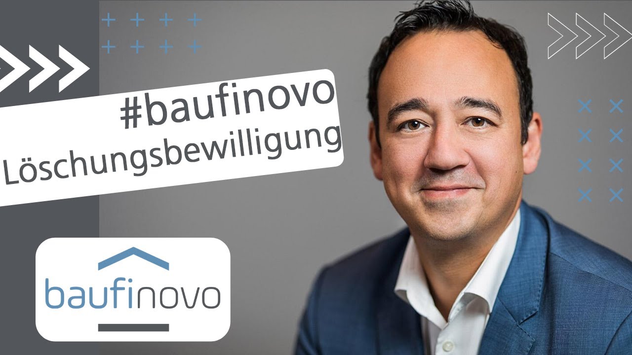 Löschungsbewilligung - Was ist die Löschungsbewilligung | Baufinanzierung-Lexikon | baufinovo