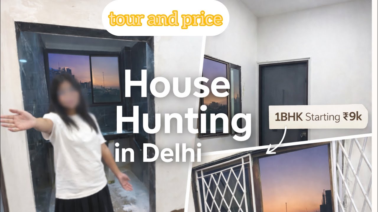 House Hunting in Delhi🇮🇳|Price and Tour|1bhk 9k starting