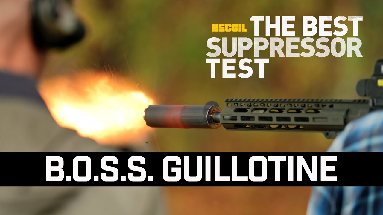 B.O.S.S. GUILLOTINE - RECOIL's The Best Suppressor Test | 5.56 NATO