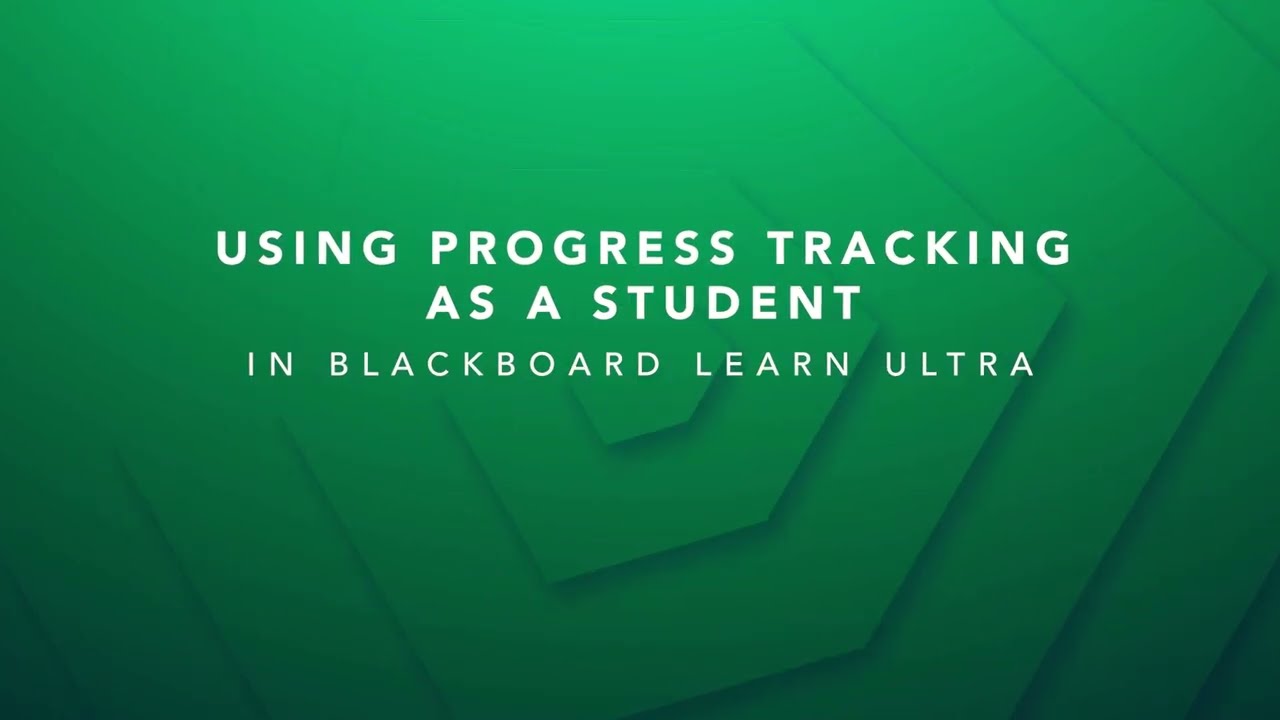 How to Use Progress Tracking as a Student in Blackboard Ultra