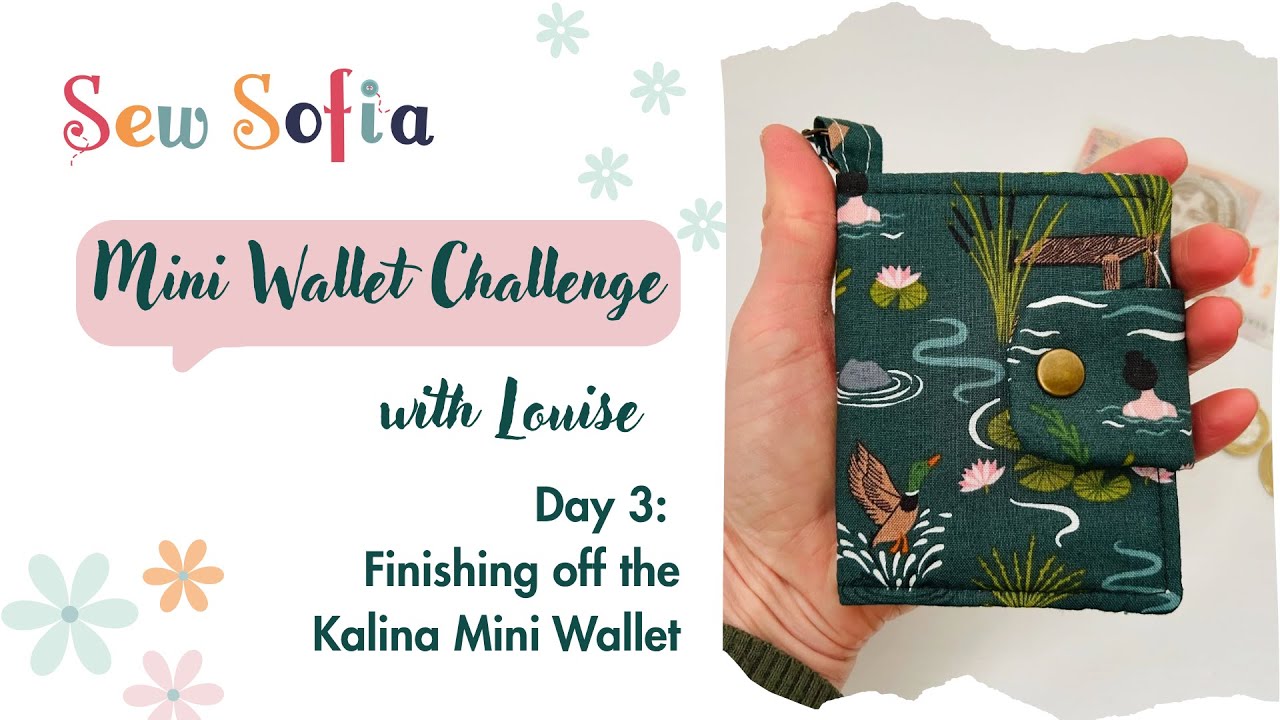 Mini Challenge Day 3: Installing snaps and finishing off the Kalina Mini Wallet