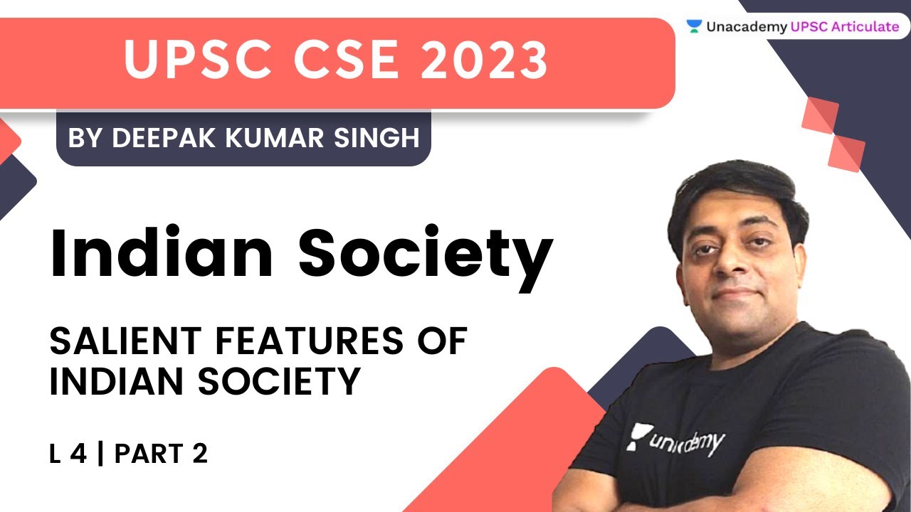 Indian Society For UPSC CSE 2023 | L4 - Salient features of Indian Society Part 2