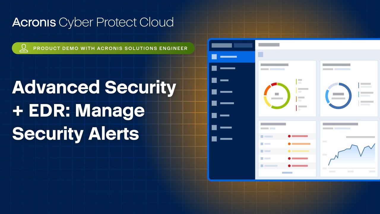 Acronis Cyber Protect Cloud Product Demo: Advanced Security + EDR - Manage Security Alerts