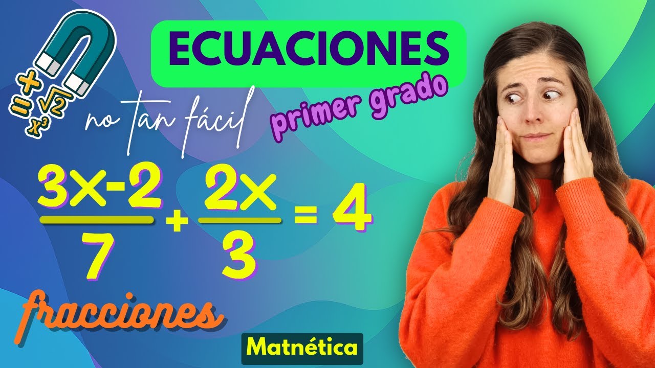Fracciones en ecuaciones ¿Por qué es tan difícil?
