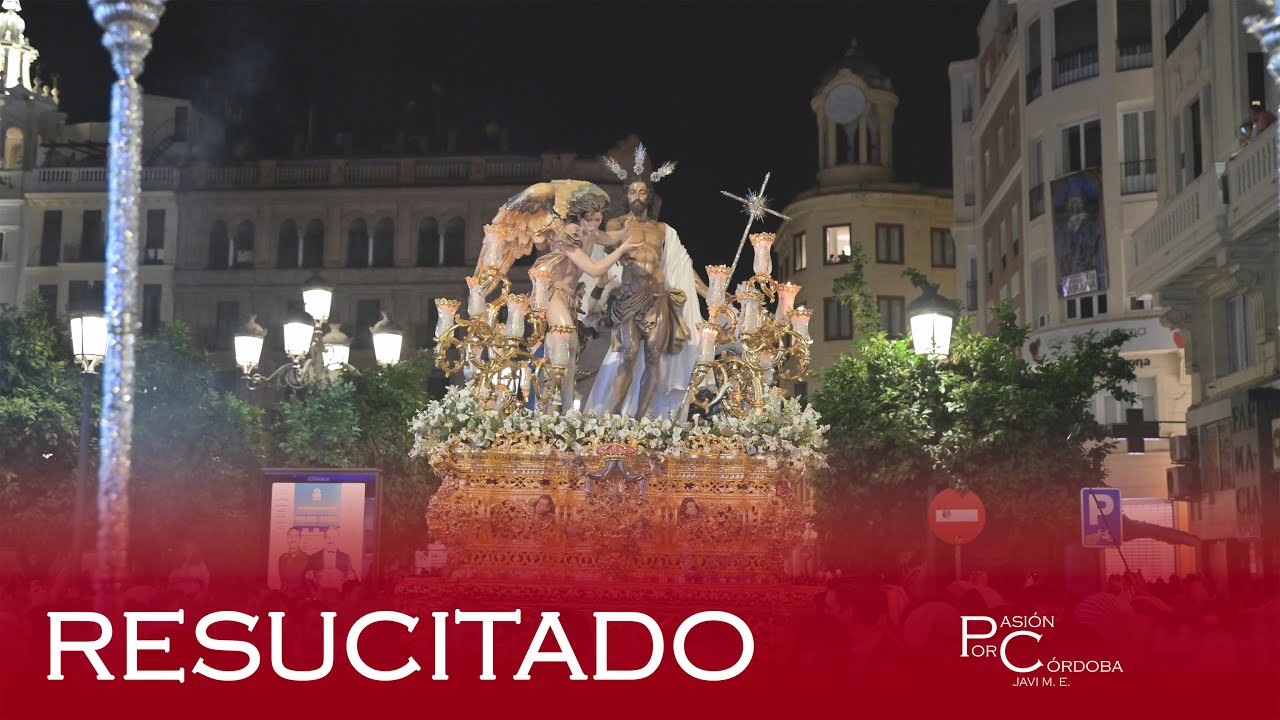 Resucitado de Córdoba - Traslado vuelta Magna | Octubre 2025