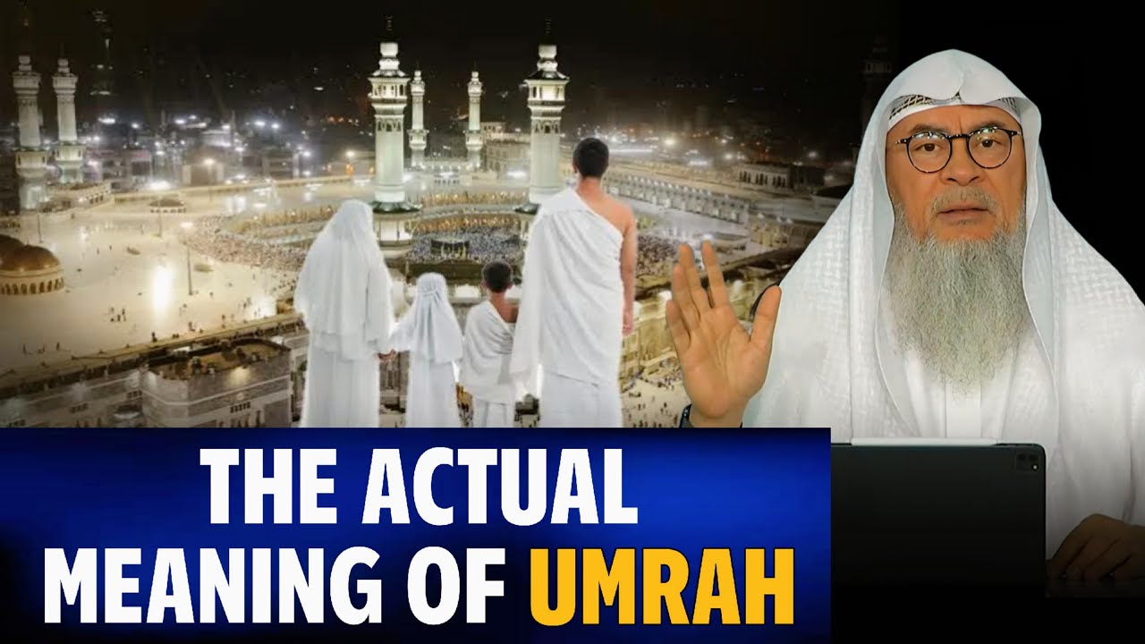 What Is The Actual Meaning Of Umrah And What Did The Prophet PBUH Say About It? || Assim Al Hakeem