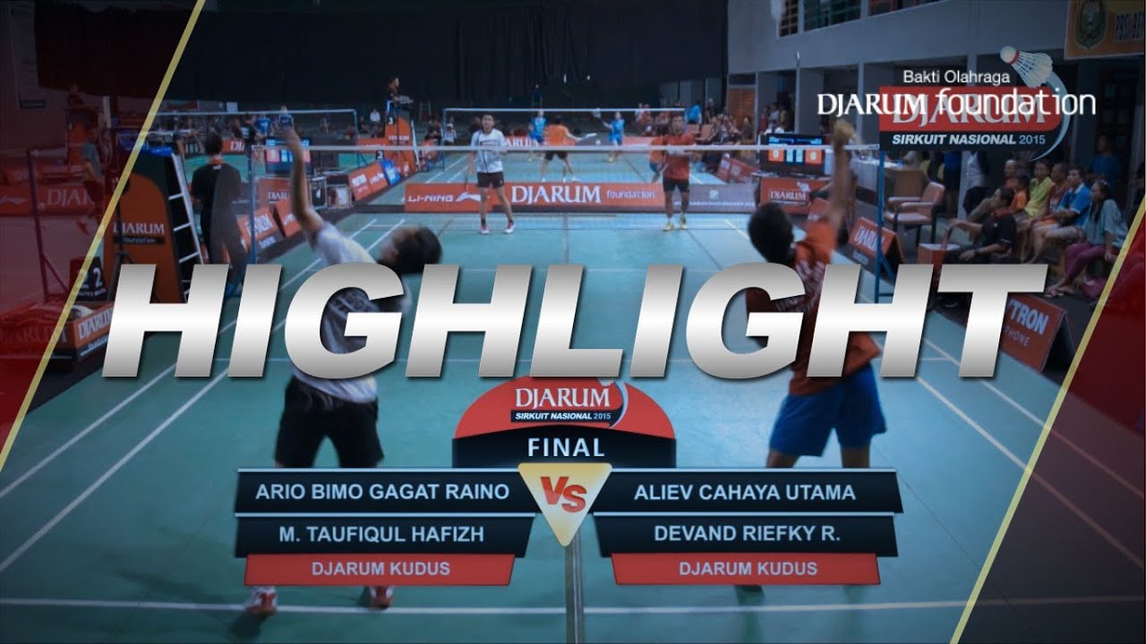 Aliev C/Devand R (PB Djarum Kudus) VS Ario Bimo/M. Taufiqul (PB Djarum Kudus)