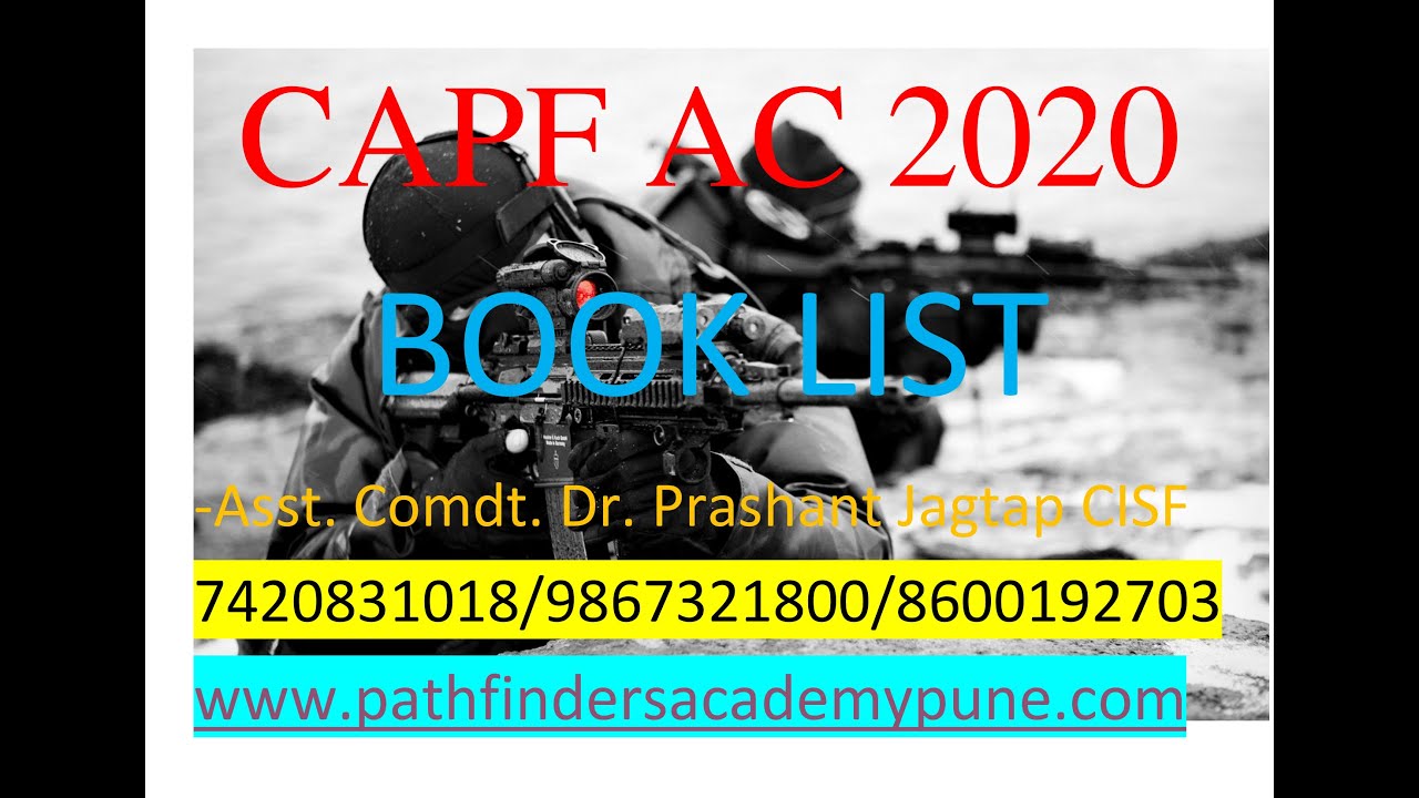 CAPF AC Book list by Asst. Comdt. Dr. Prashant Jagtap (9867321800/7420831018/8600192703)