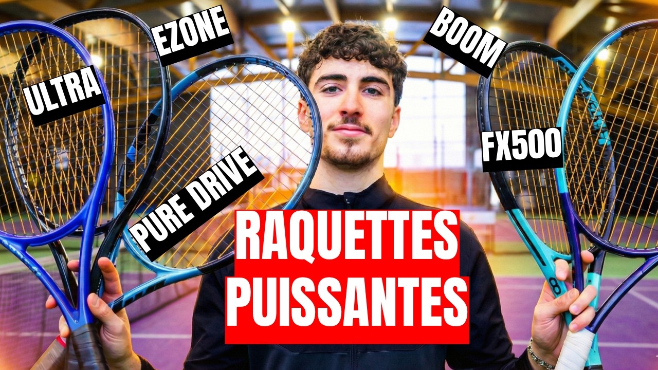 On a testé les MEILLEURES raquettes PUISSANTES du marché