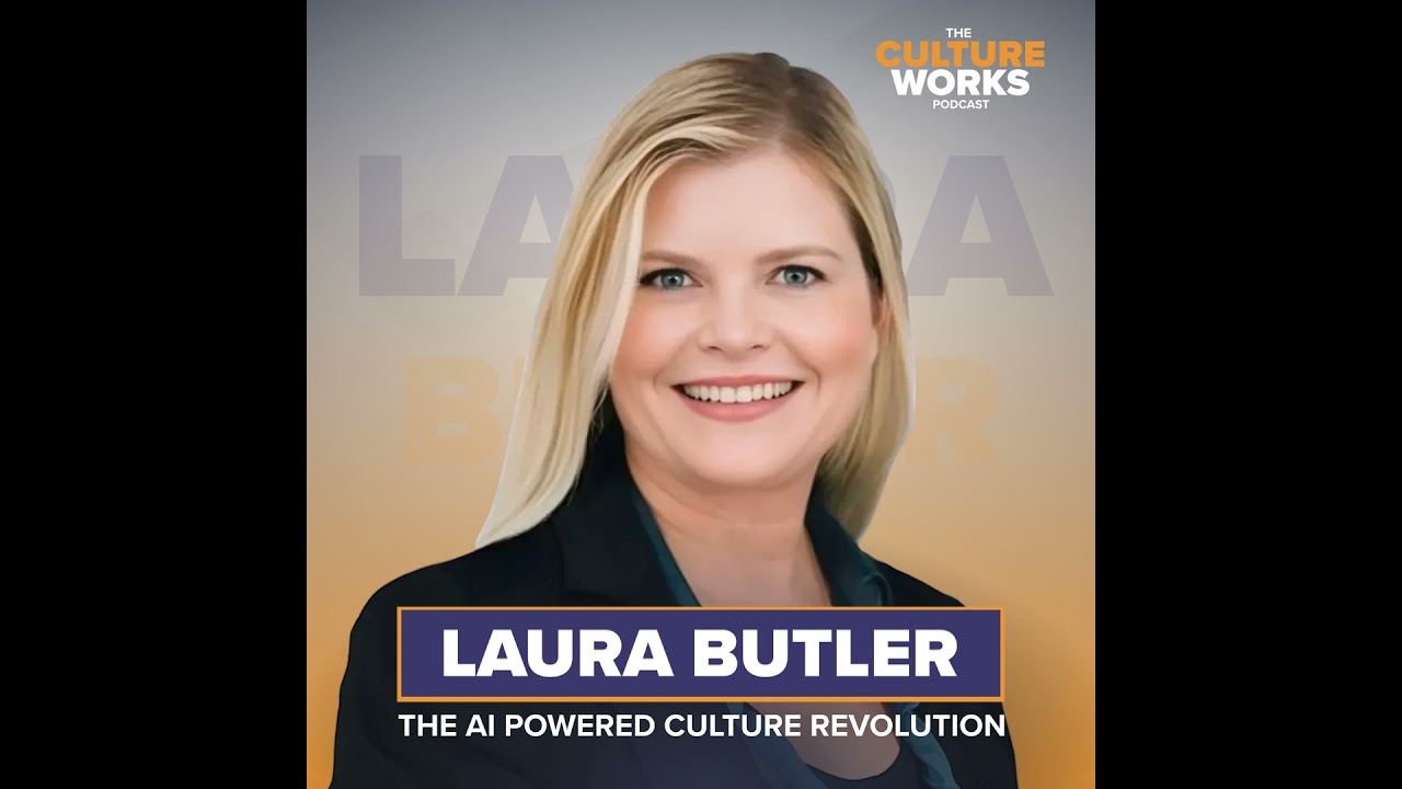 The AI Powered Culture Revolution w. Laura Butler
