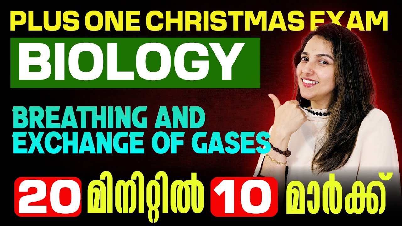 Plus One Biology Christmas Exam | Breathing and Exchange of Gases | 10 Mark in 20 Min  | Exam winner