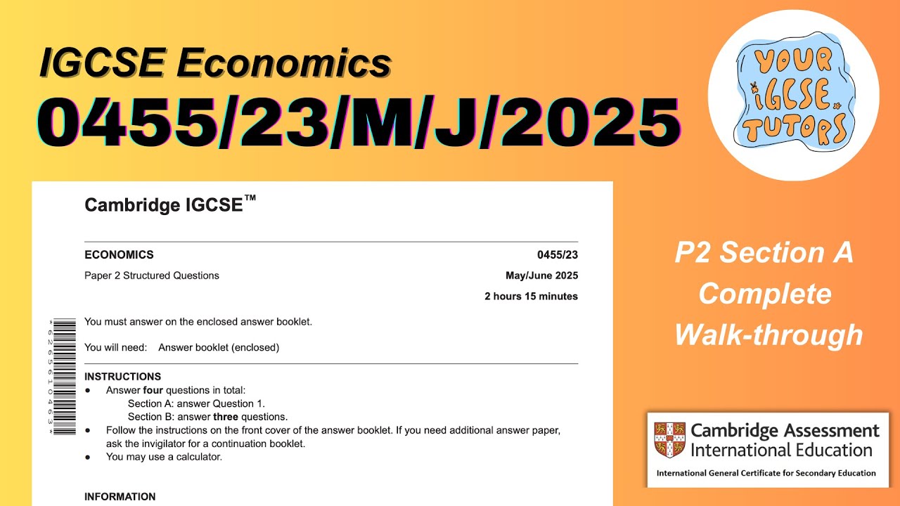 Решения по экономике IGCSE | Раздел A 0455/23/M/J/25 Обсуждение