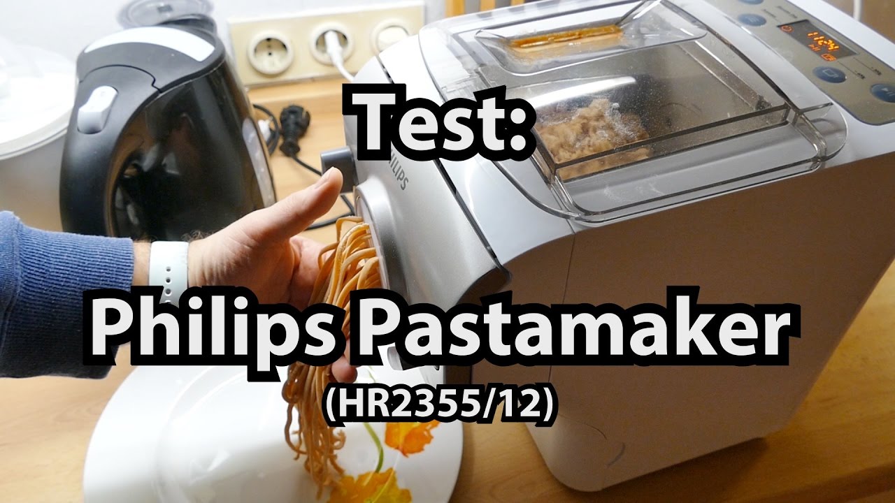 Test: Philips Pastamaker (HR2355/12) - Caulius probiert es aus