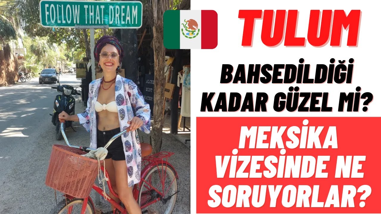 Tulum Bahsedildiği Kadar Güzel mi? (Meksika Vizesinde Neler Soruyorlar) TEK BAŞINA Meksika Gezisi