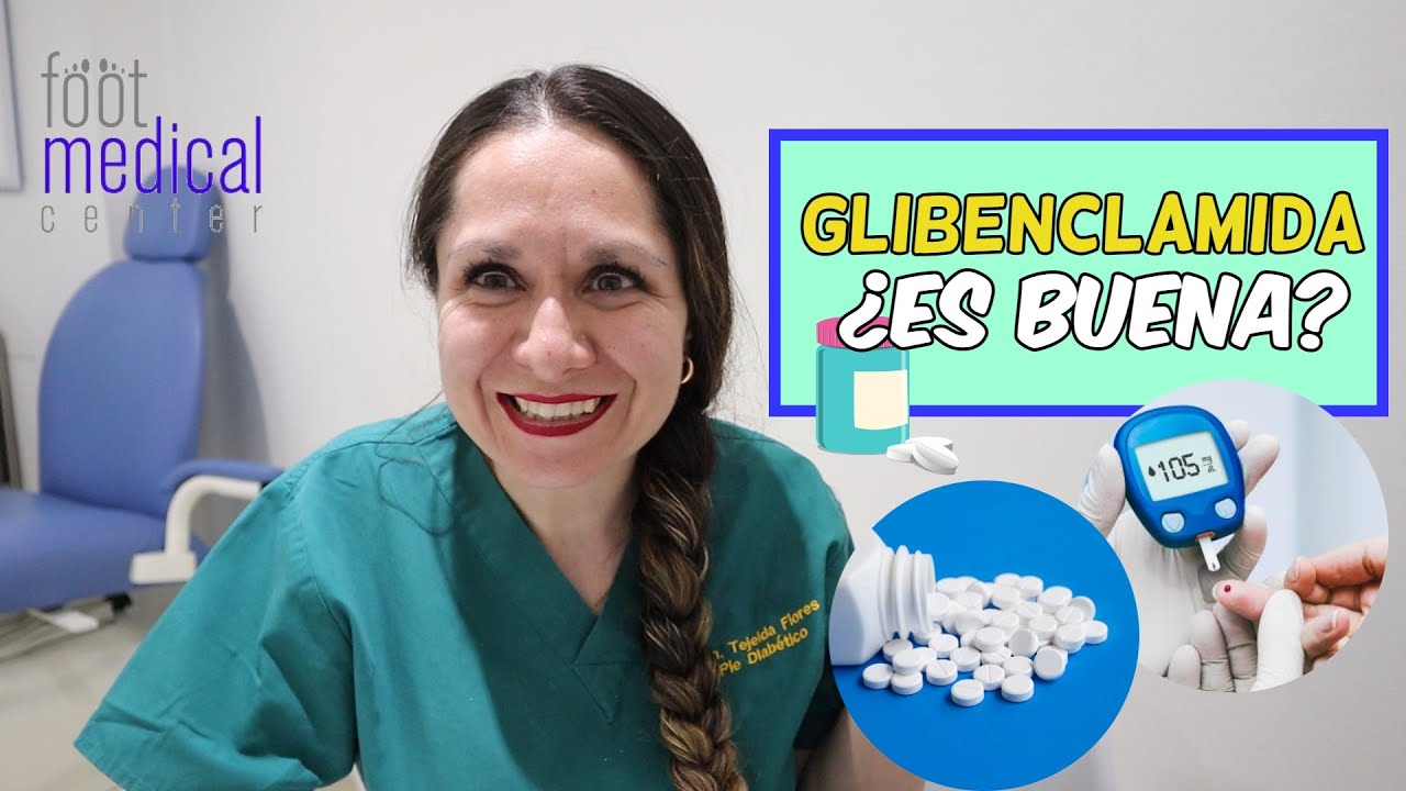 💊🔬 La GLIBENCLAMIDA ¿para que sirve? 📝/Dra. Melissa Tejeida