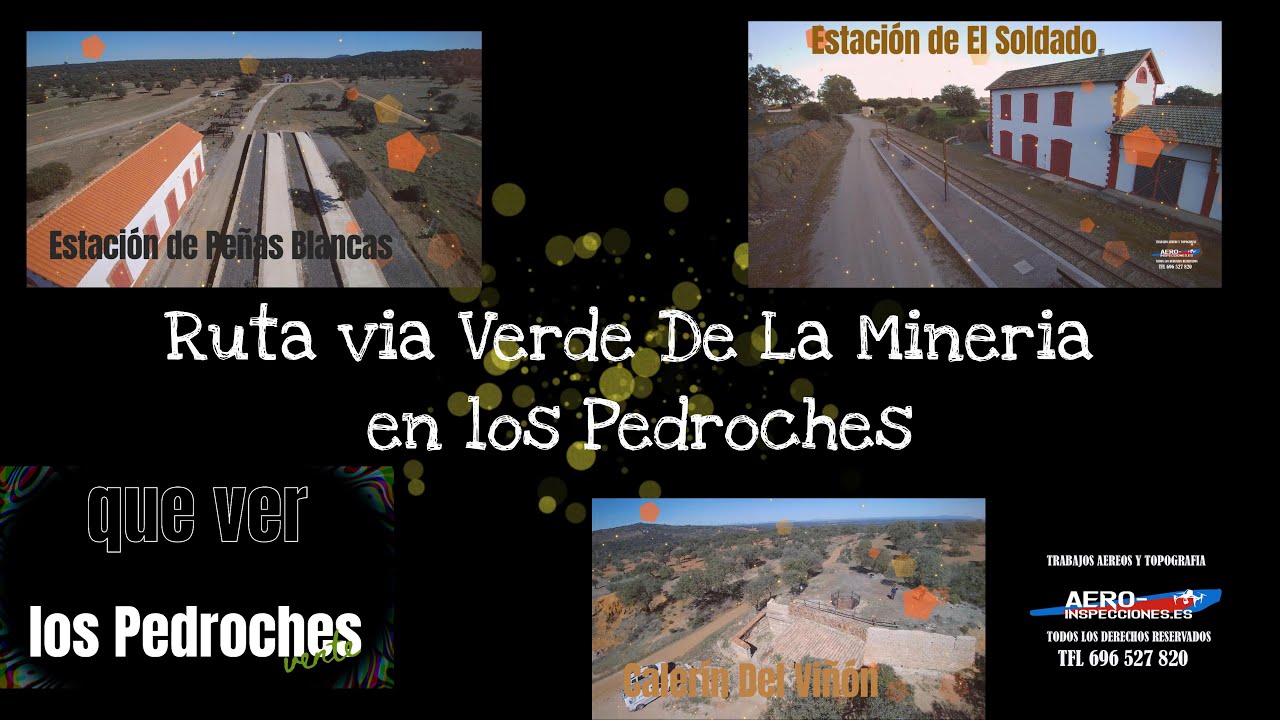 Que ver en los Pedroches ,Vía verde de la minería ..