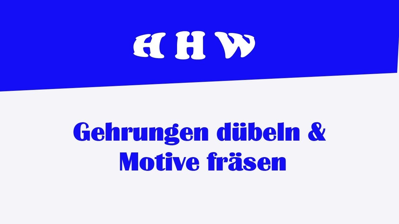 Gehrungen dübeln & Motive fräsen ganz einfach!
