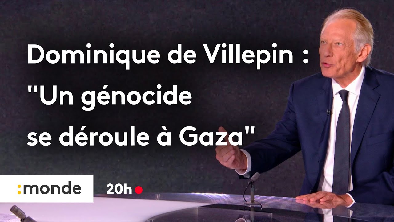 Génocide à Gaza, État palestinien... Dominique de Villepin est l'invité du 20h
