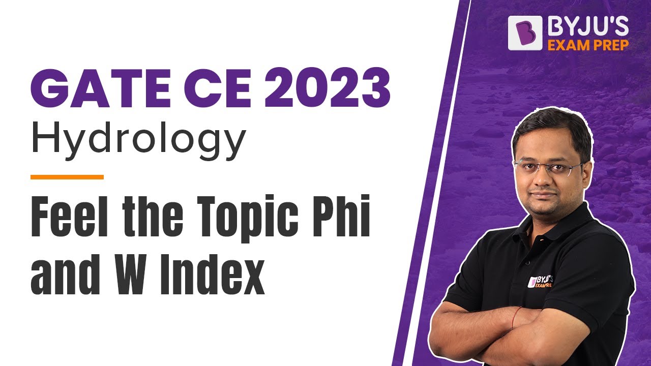Индексы Phi и W в гидрологии (хинди) | GATE 2023 Гражданское строительство (CE) | BYJU'S GATE 2023