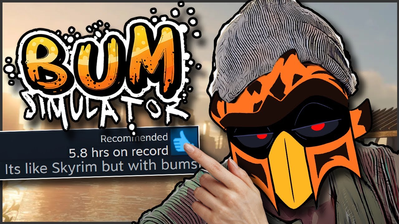 Bum Simulator is an UNHINGED Joyride