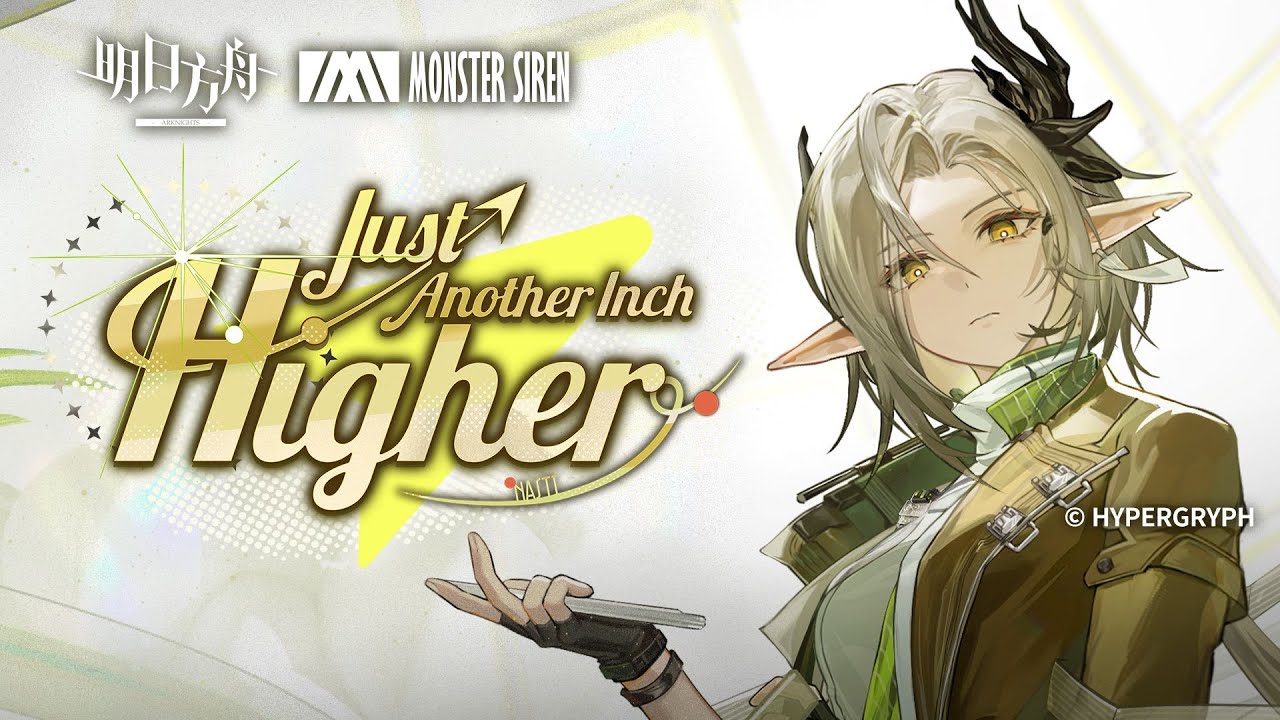 《 Arknights 》OST [ Just Another Inch Higher ] Nasti | Unrealized Realities Theme