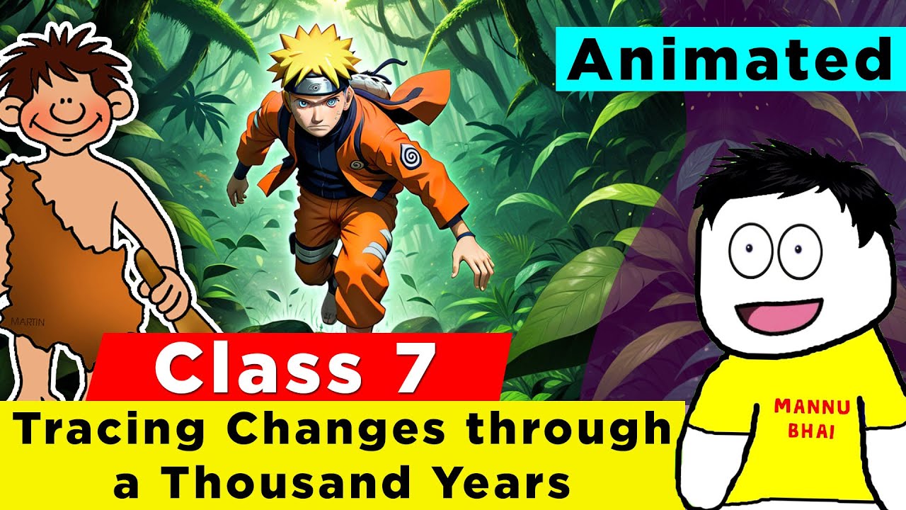Class 7 History Chapter 1 - Tracing Changes through a Thousand Years | Class 7 history