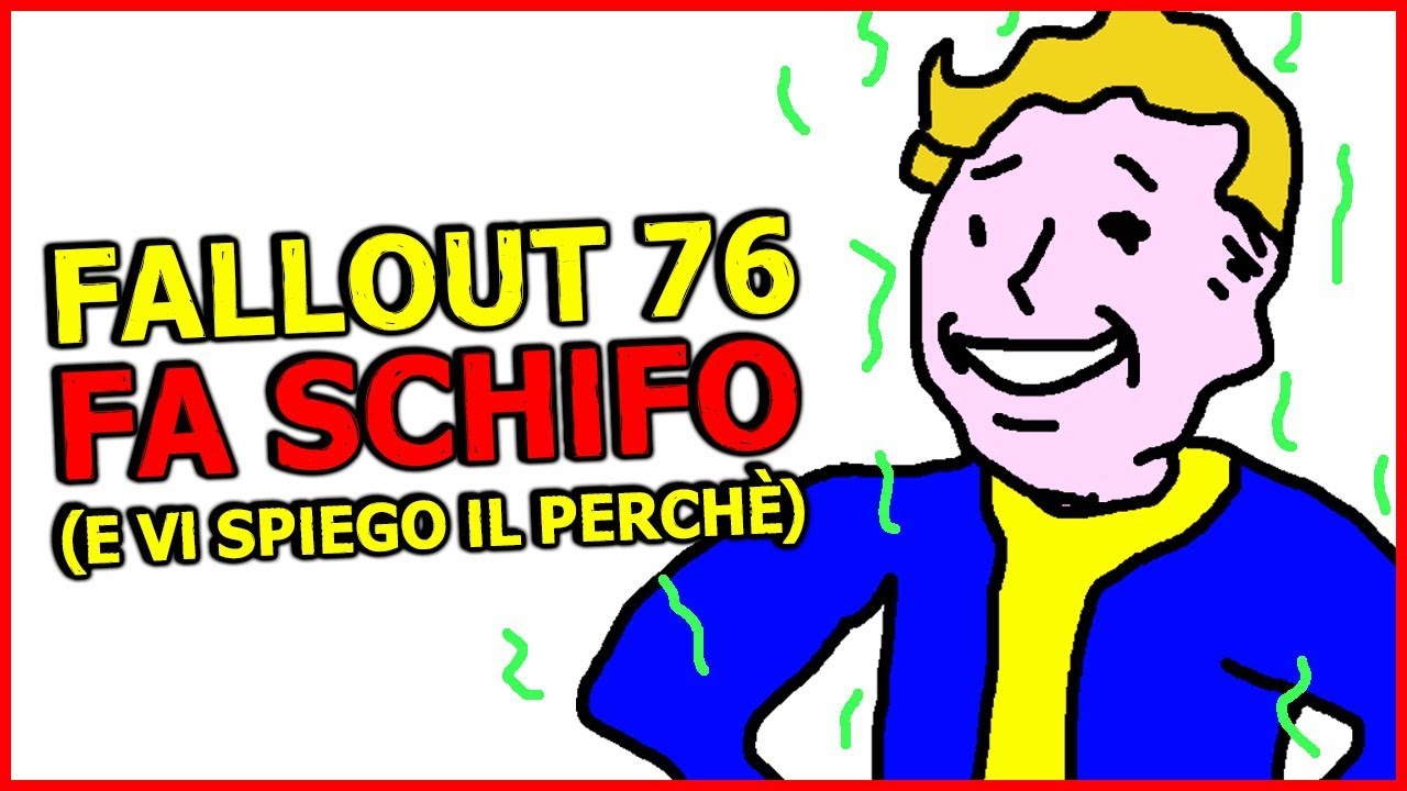 FALLOUT 76 È SPAZZATURA...come avevo predetto.