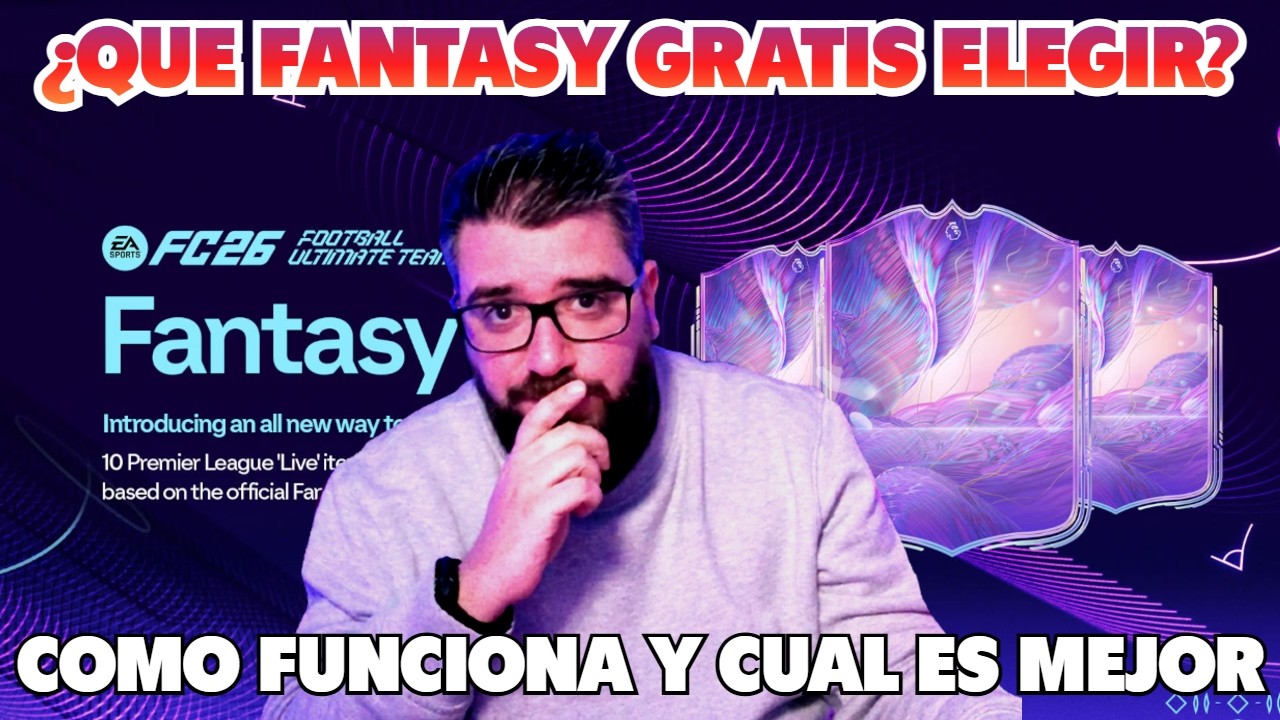 🤔 LAS MEJORES OPCIONES DE FANTASY FC EN DIRECTO! ELIGE EL MEJOR FANTASY GRATIS