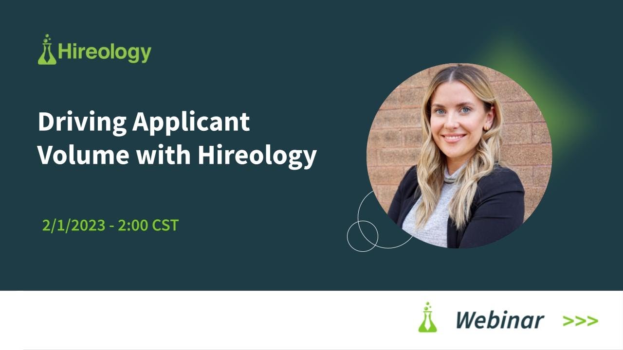 Achieve Your 2023 Hiring Goals With Hireology: Driving Applicant Volume