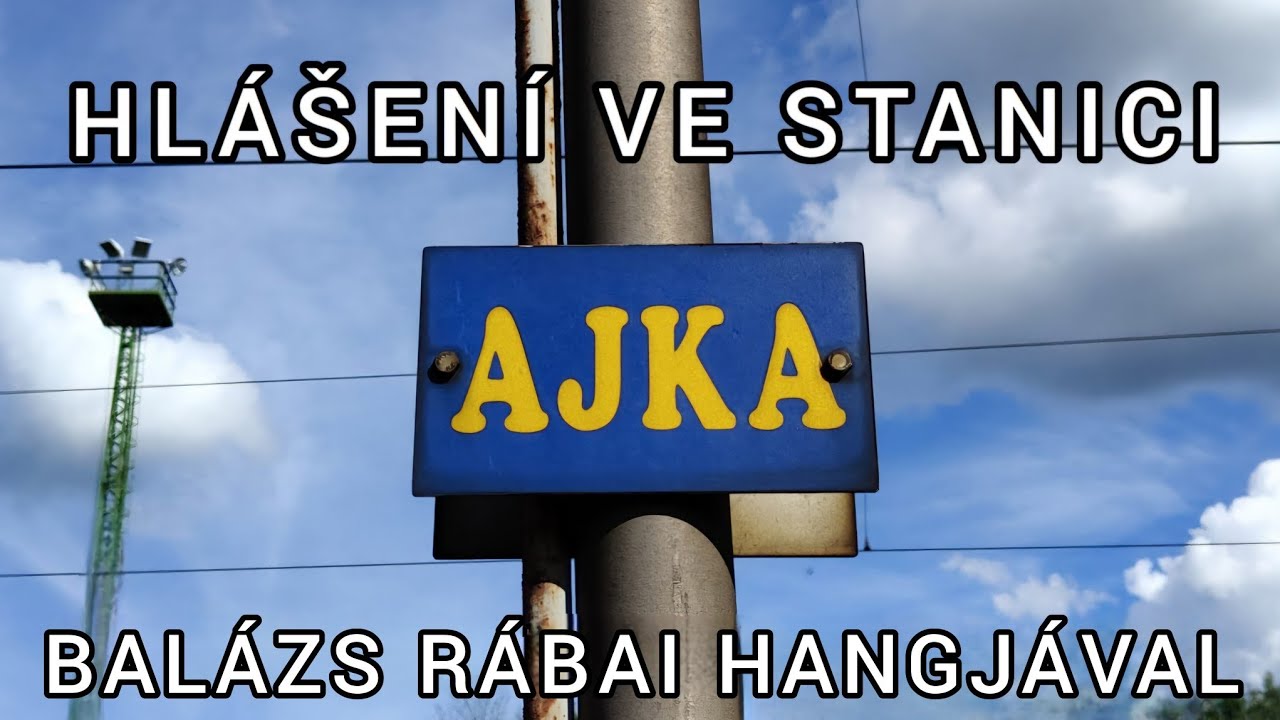 Hlášení / Hangosbemondás - Ajka (Balázs Rábai)