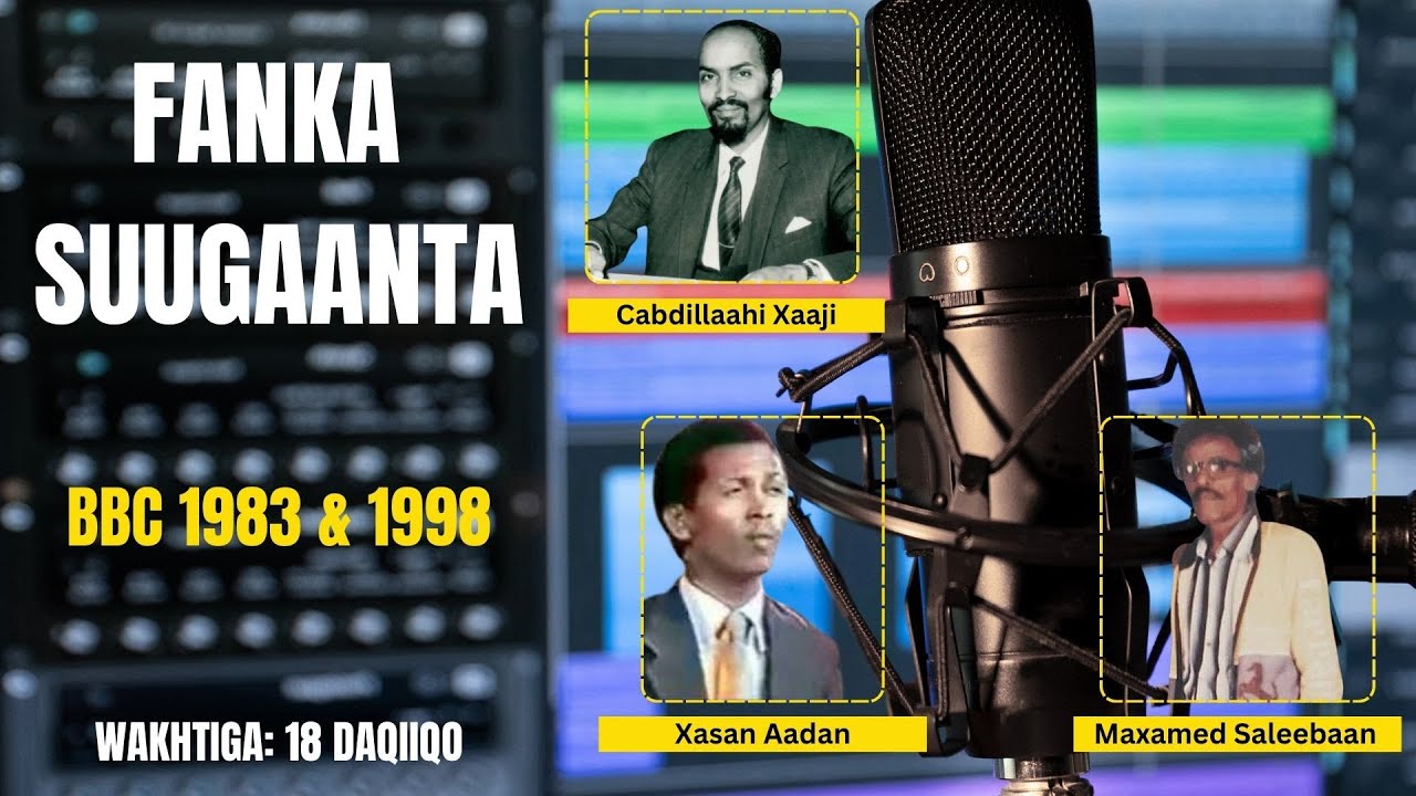 Fanka Maxamed Suleebaan iyo Xasan Aadan     BBC Cabdillaahi Xaaji