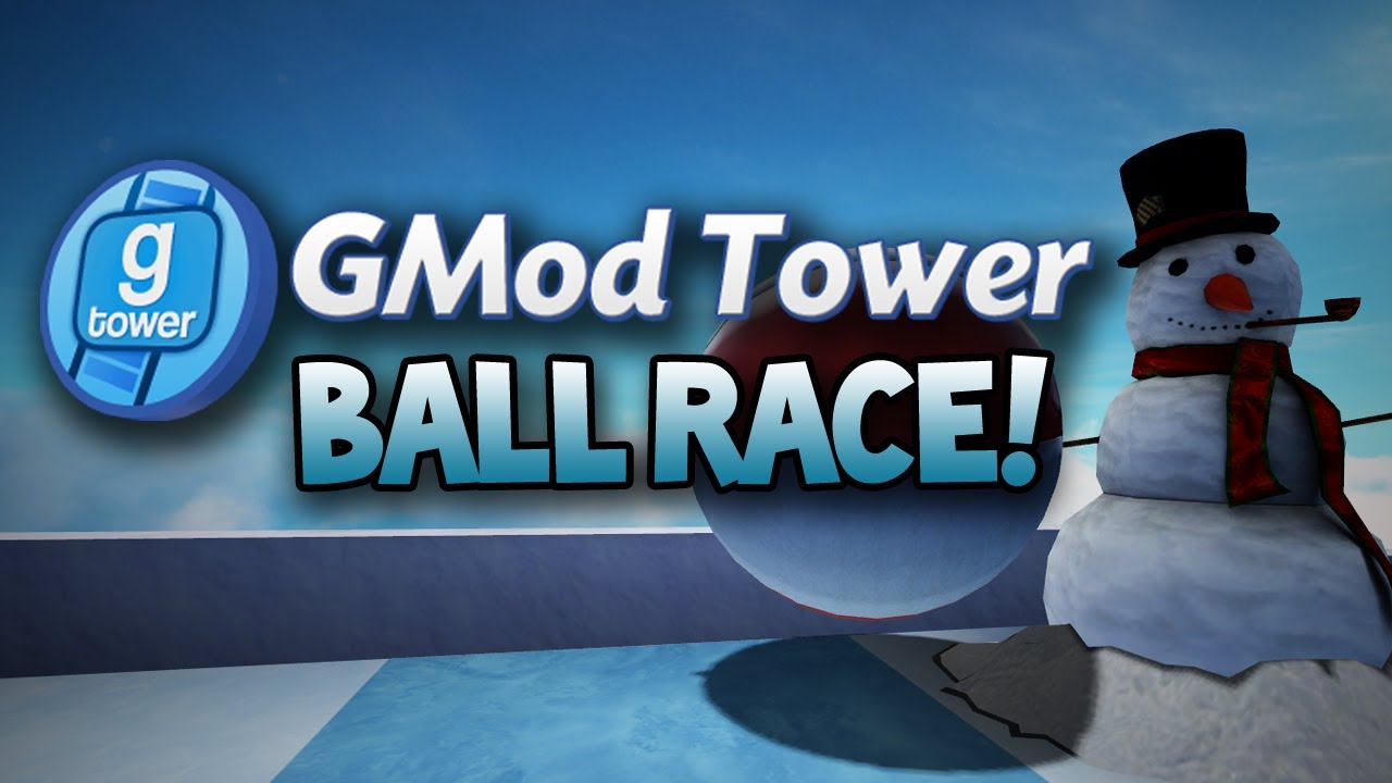 GMod Tower: Ballrace! w/ Gassy & Friends