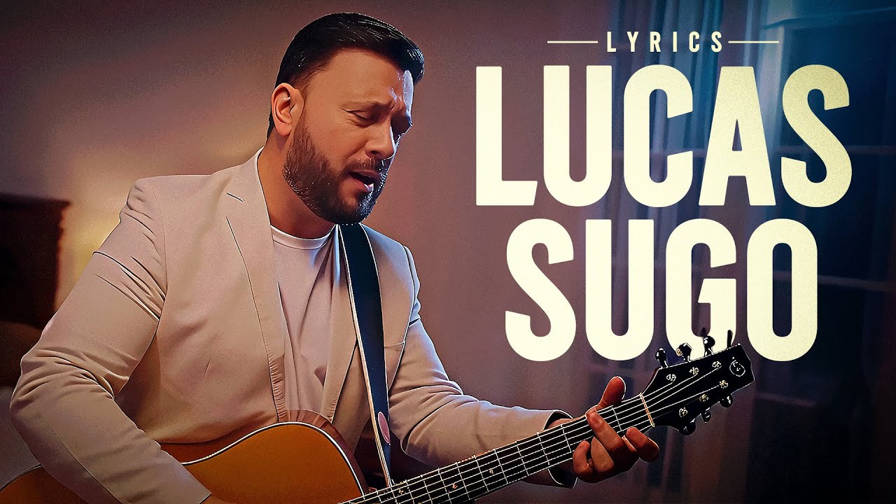 Lucas Sugo 💜 Sus Mejores Canciones Románticas 🎤 Letras / Lyrics