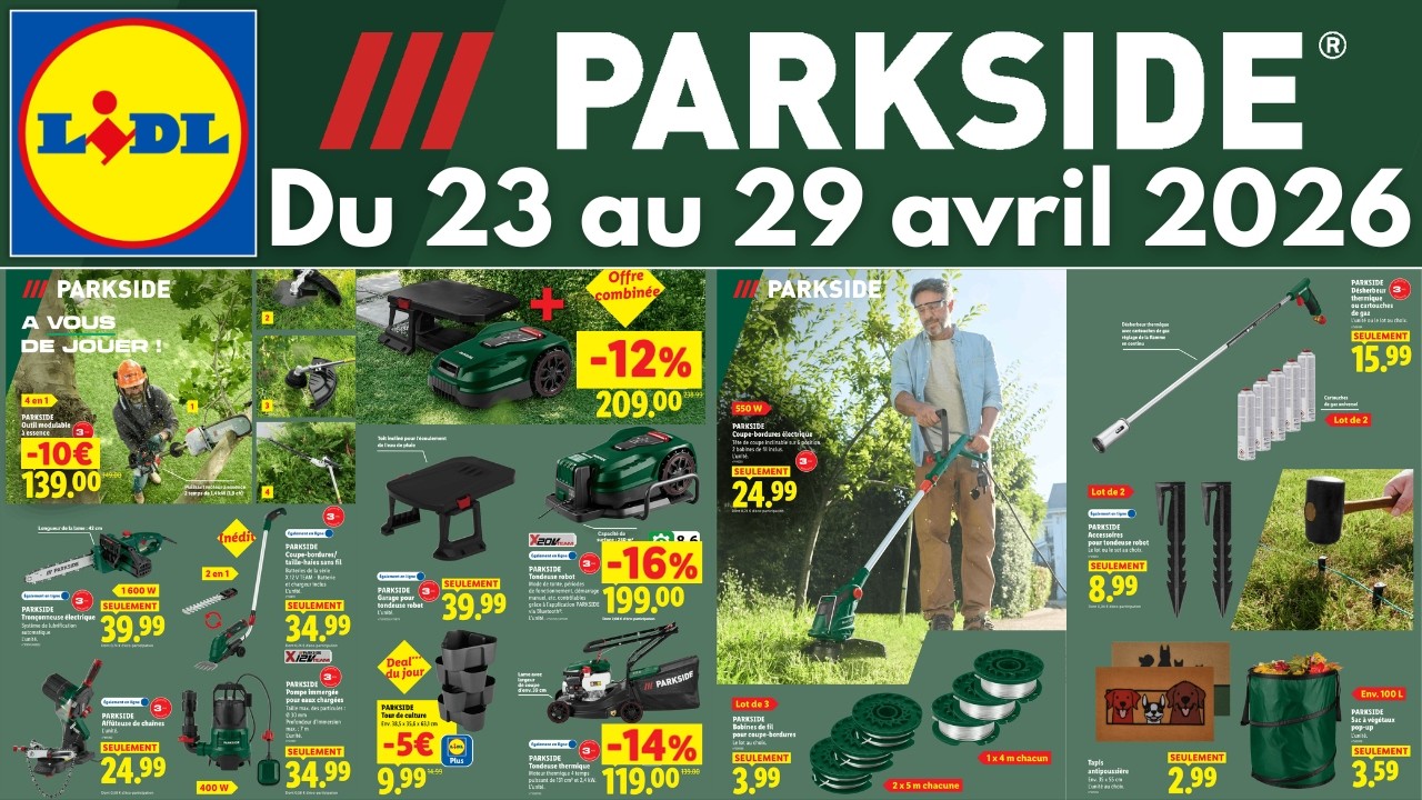 catalogue LIDL parkside du 23 avril 2026 ✅ Arrivage bricolage PARKSIDE 🔥 Promo jardinage