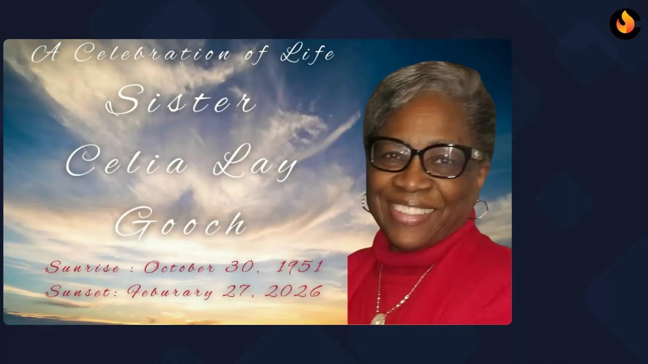 Celebration of Life for Sis. Celia Lay Gooch