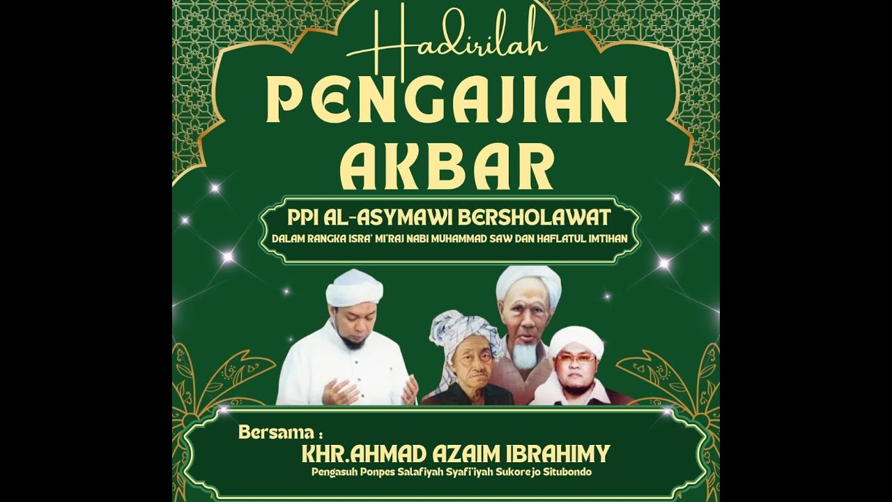 LIVE PENGAJIAN AKBAR BERSAMA KHR.AHMAD AZAIM IBRAHIM dalam rangka ISRA'MI'RAJ NABI MUHAMMAD SAW