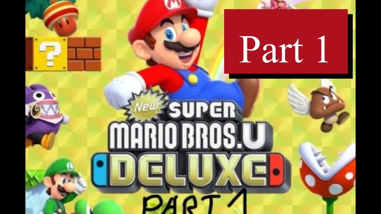 Super Mario bros U deluxe 1