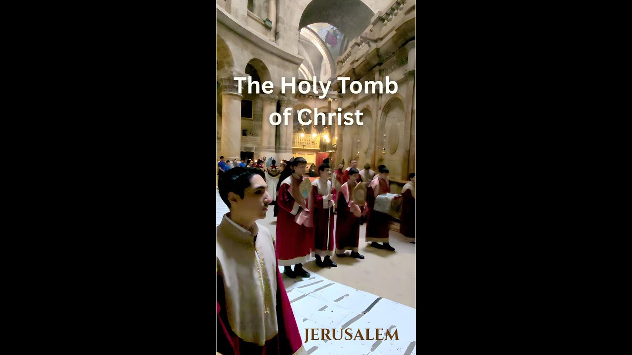 The Holy Tomb of Jesus Christ in Jerusalem – Armenian Orthodox Procession