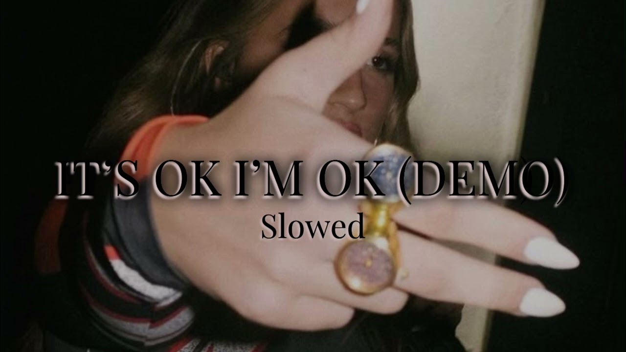 ☆ It’s ok I’m ok demo - Tate McRae (slowed)