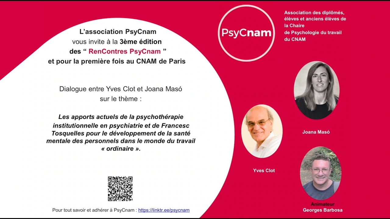 Troisième rencontre PsyCnam au CNAM Paris avec Yves Clot et Joana Masó