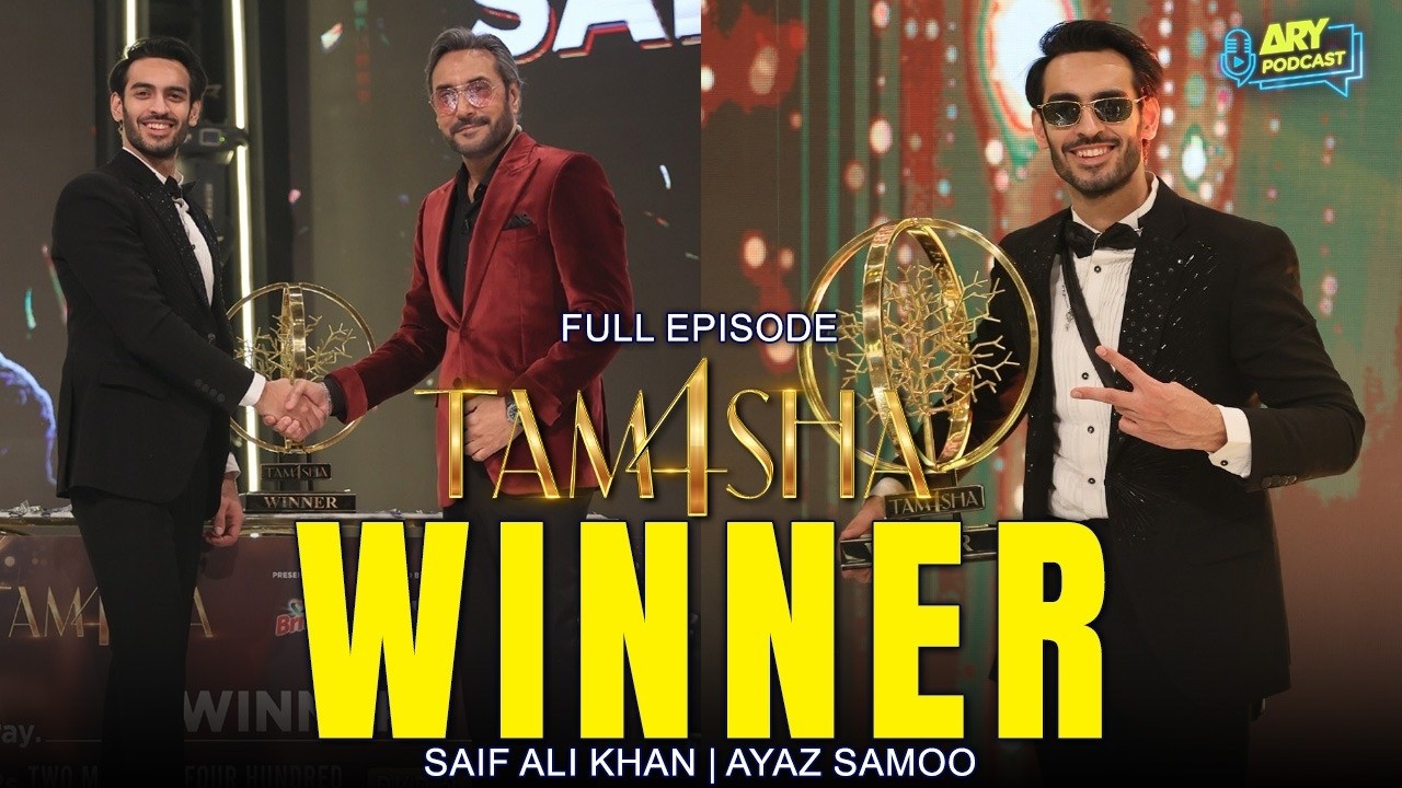 TAMASHA SEASON 4 WINNER | DILO’N KA WAZEER | SAIF ALI KHAN | ARY PODCAST