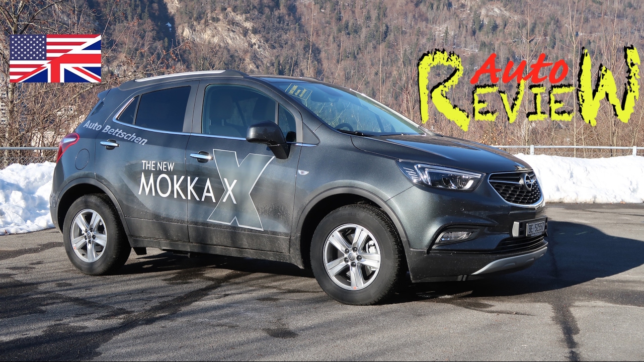 2017 Opel Mokka X 1.4T Excellence 4x4 Automatic | AutoReview | Switzerland | Episode 63 [ENG]