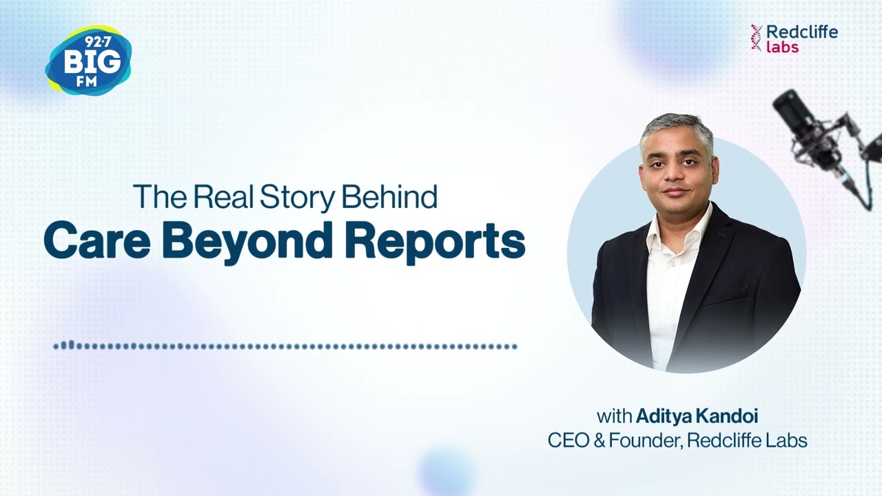 Care Beyond Reports: A Personal Message from Our Founder | Aditya Kandoi | 92.7 Big FM