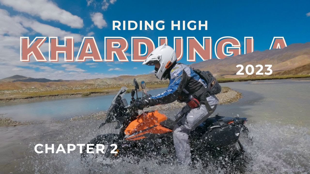 RIDING HIGH KHARDUNG LA 2023 CHAPTER 2