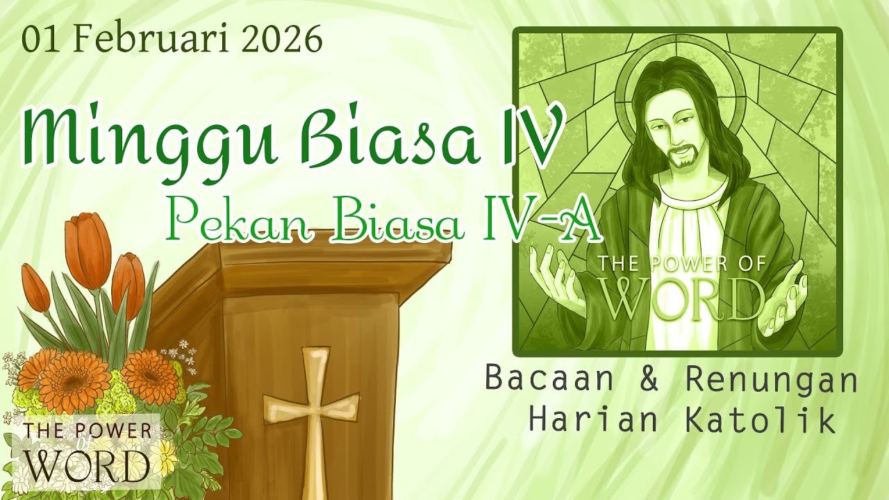 TPoW/KL - Minggu Biasa IV - A 01 Februari 2026 / Bacaan & Renungan Harian Katolik