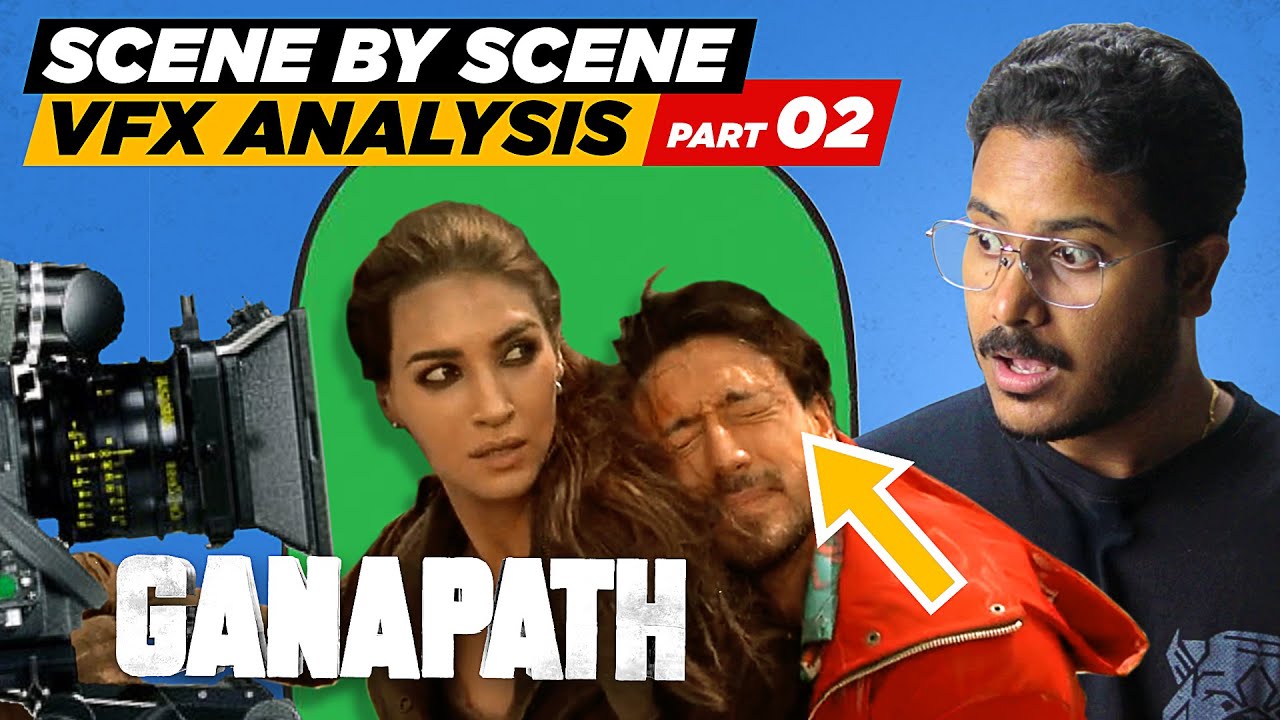 Graphic Designer BREAKING DOWN the VFX of GANAPATH | Scene by Scene | Part 02 | A KibaKibi Breakdown