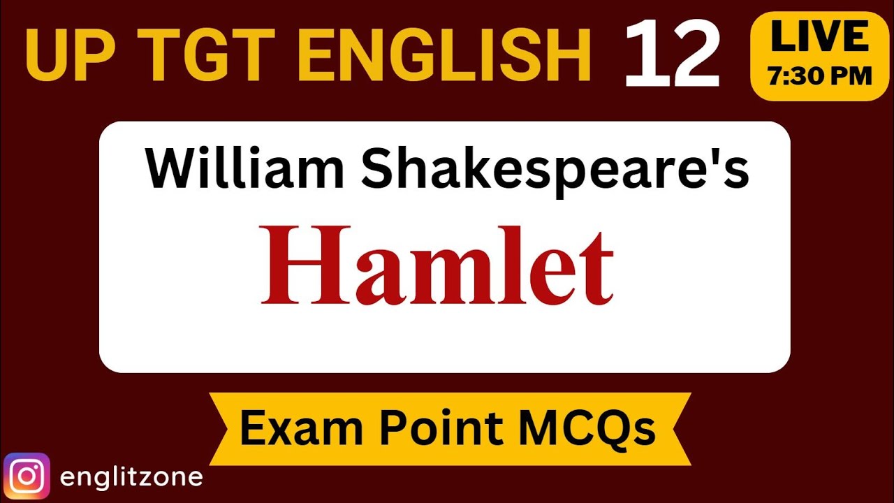 🔴 HAMLET BY WILLIAM SHAKESPEARE || MCQ ON HAMLET PLAY ll UP TGT ENGLISH LITERATURE