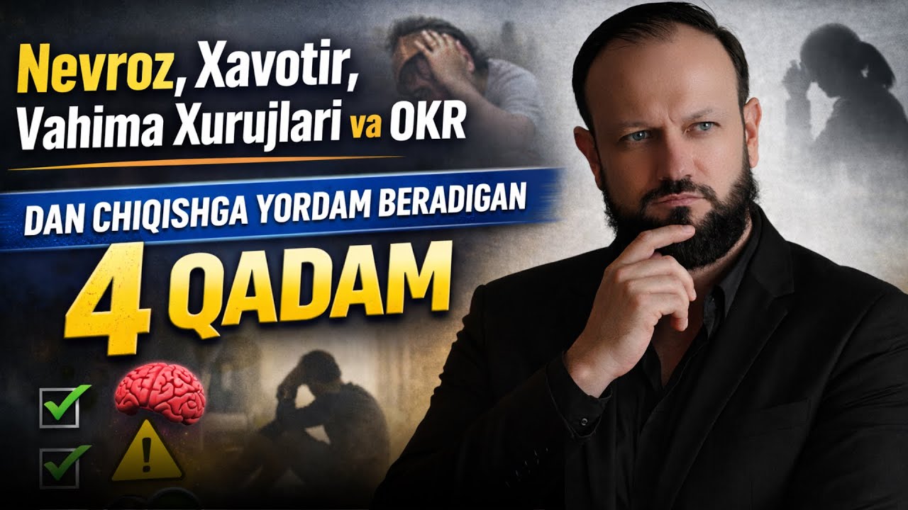 Nevroz va ruhiy buzilishlardan chiqishning 4 qadami! Haqiqiy sog‘ayish qayerdan boshlanadi?