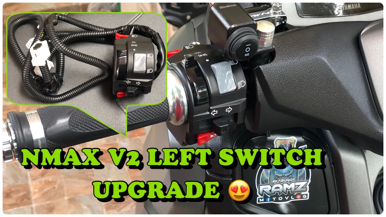 LEFT SWITCH NMAX V2 UPGRADE AND INSTALLATION | RamzMotovlog